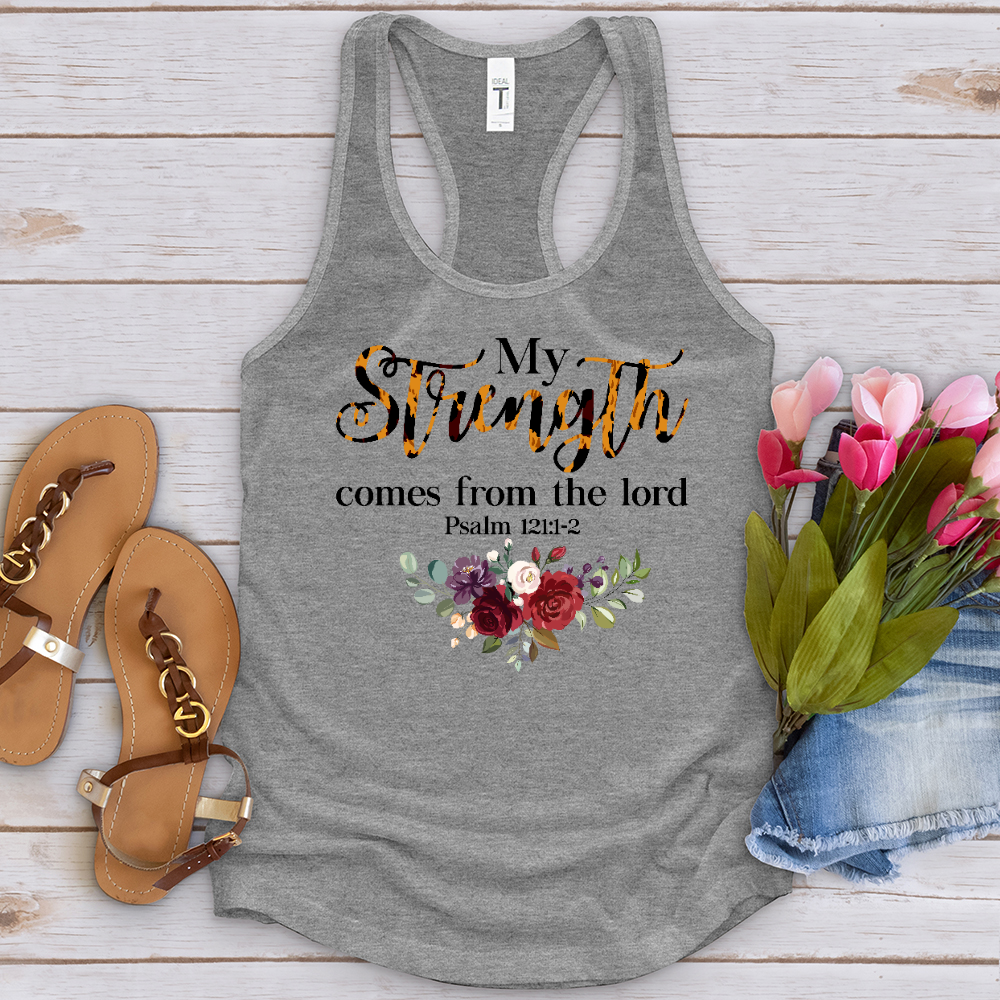 My Strength Comes From The Lord Tank Top