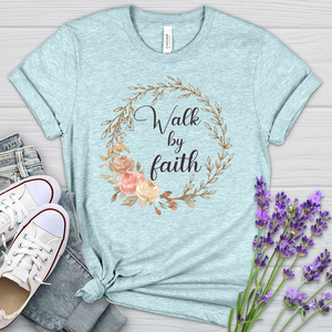 Walk By Faith Floral Wreath Heathered Tee