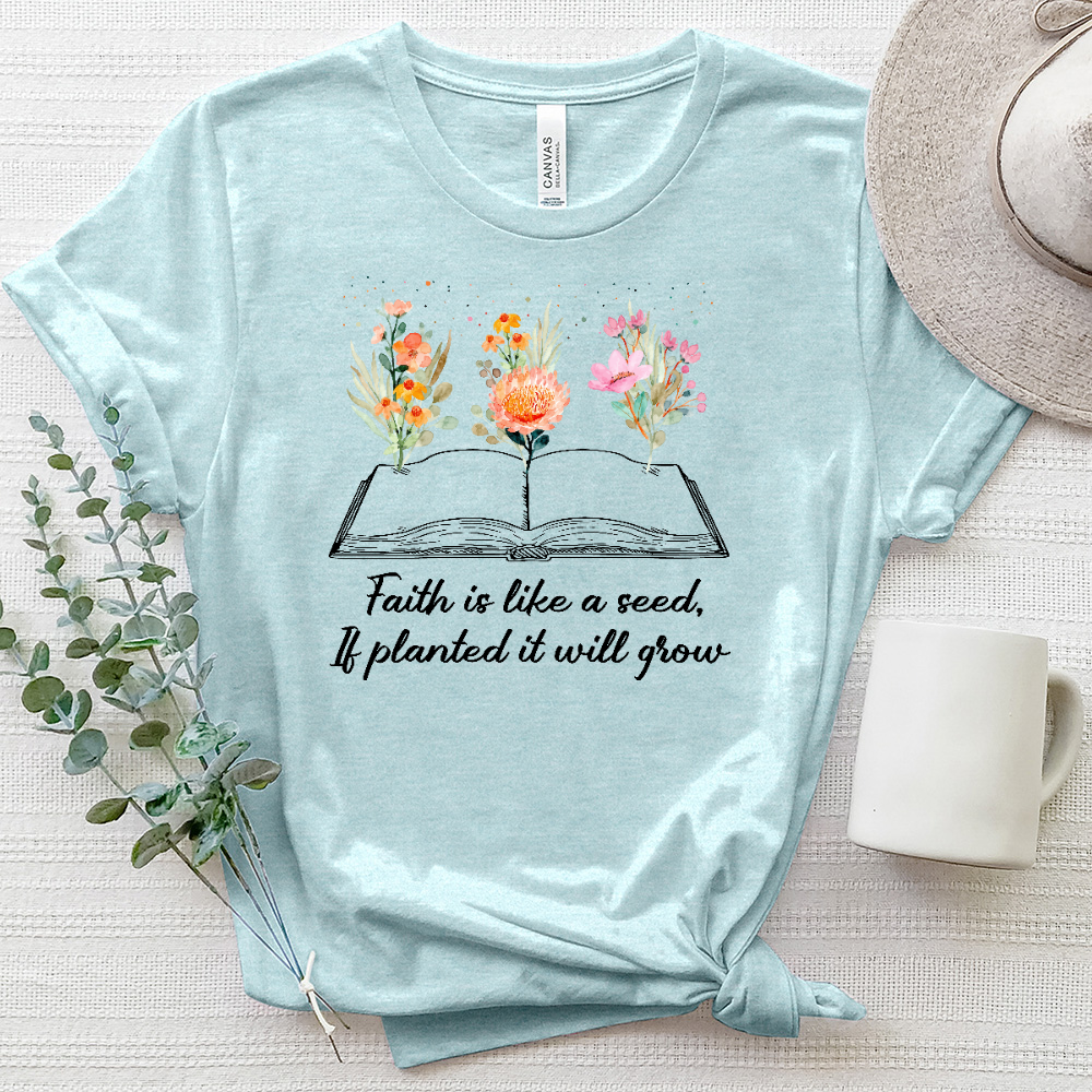 Faith is Like a Seed Heathered Tee