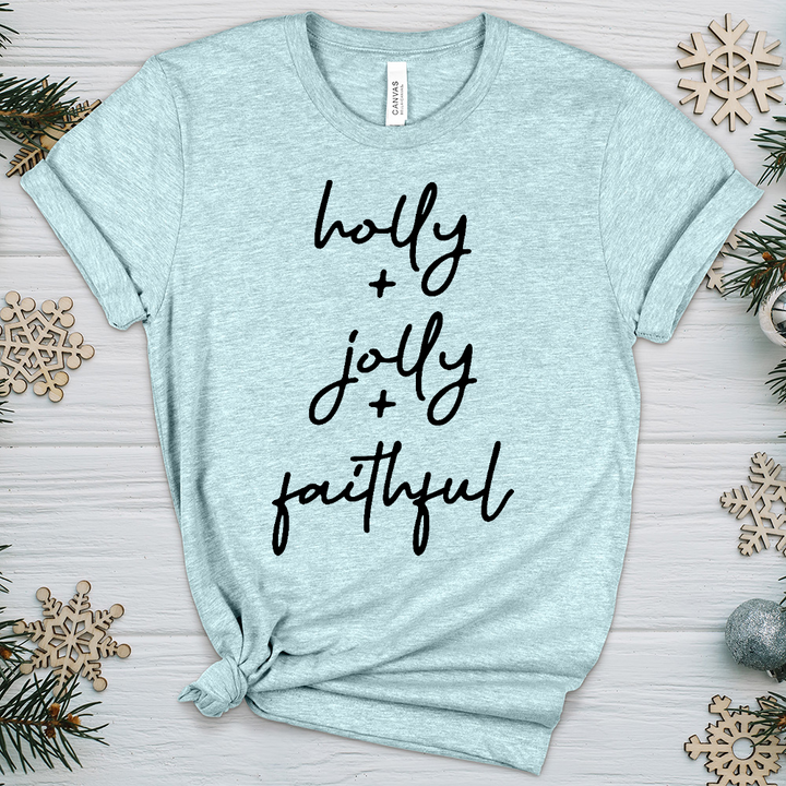 Holly Jolly Faithful Heathered Tee