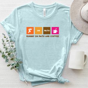 Runnin' on Faith and Coffee Heathered Tee