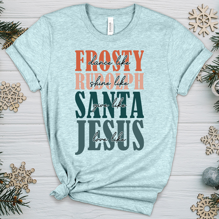 Frosty Rudolph Santa All Jesus Heathered Tee