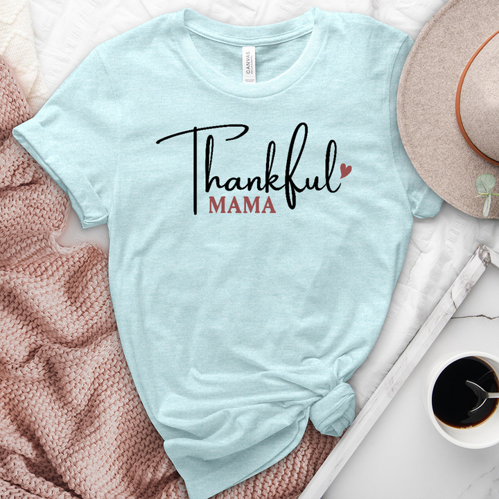 Thankful Mama Heathered Tee
