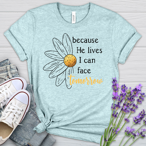 Because He Daisy Heathered Tee