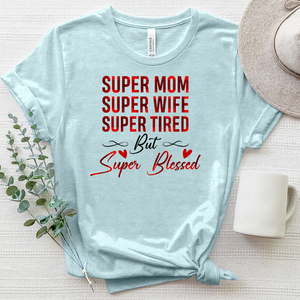 Super Mom, Super Blessed Heathered Tee