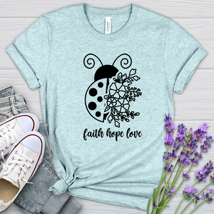 Faith Hope Love Ladybug Heathered Tee