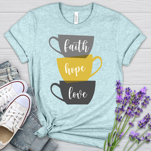 Faith Hope Love Stacked Cups Heathered Tee