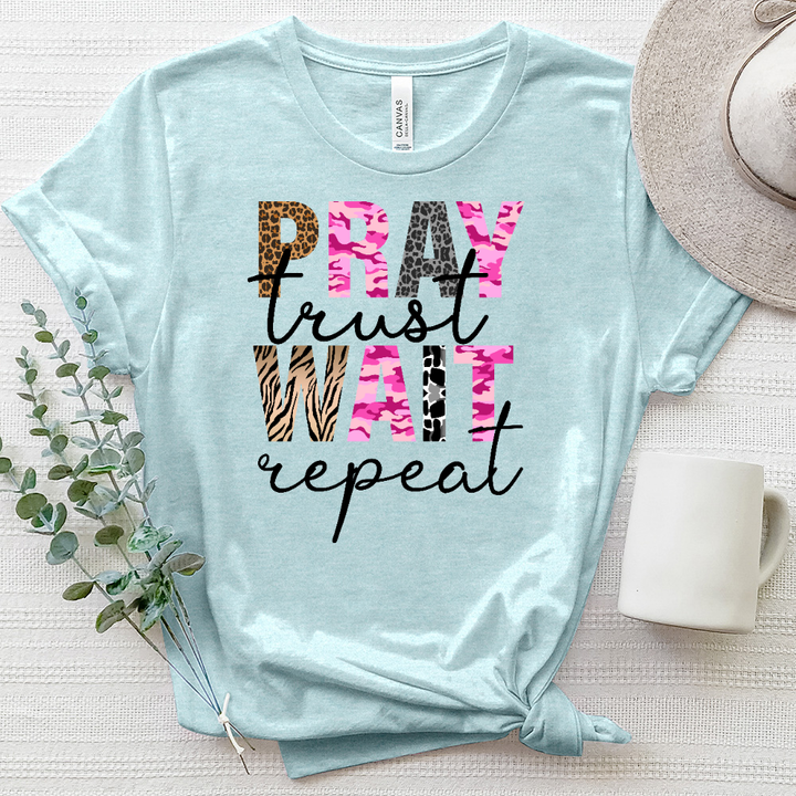 Pray Trust Wait Reapet Heathered Tee