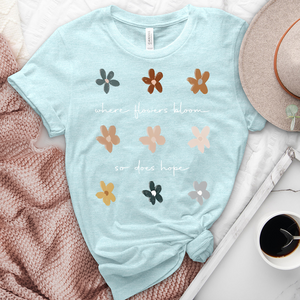 Where Flowers Bloom Heathered Tee