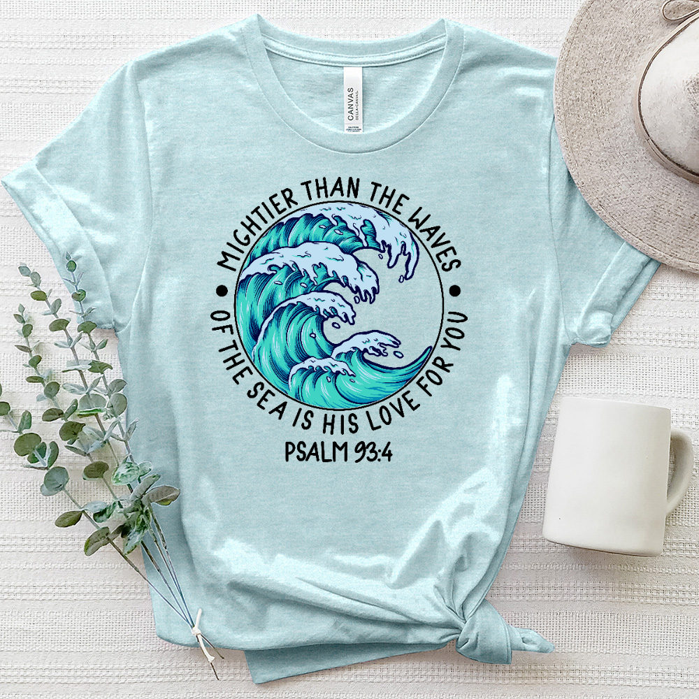 Mighter Than the Waves, His Love for You Tee Heathered Tee
