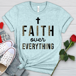 Faith Over Everything Heathered Tee