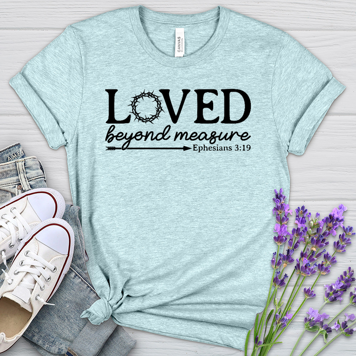 Loved Beyond Measure Heathered Tee