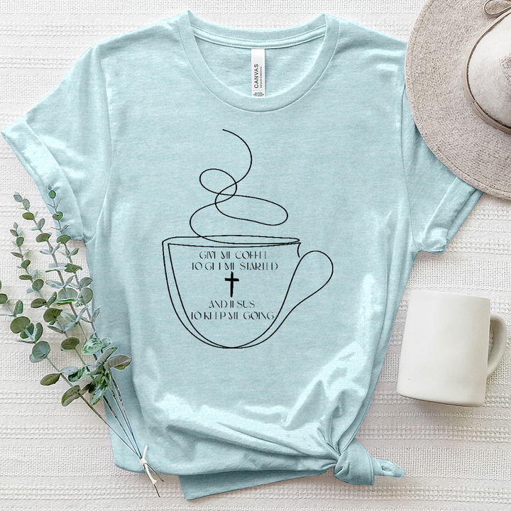 Give Me Coffee to Get Started Heathered Tee