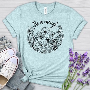 He Is Enough Wildflowers Heathered Tee