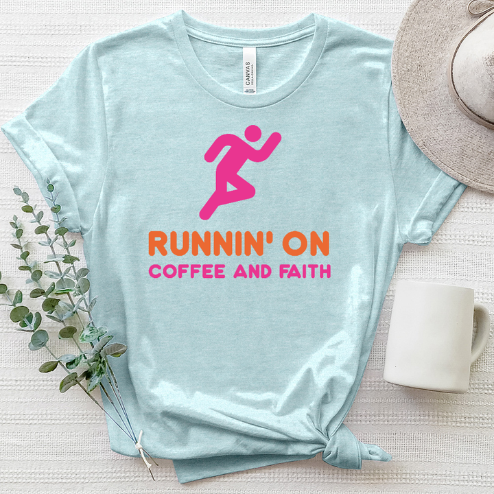 Runnin' on Coffee and Faith Heathered Tee