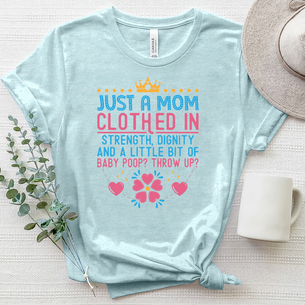 Just A Mom Heathered Tee