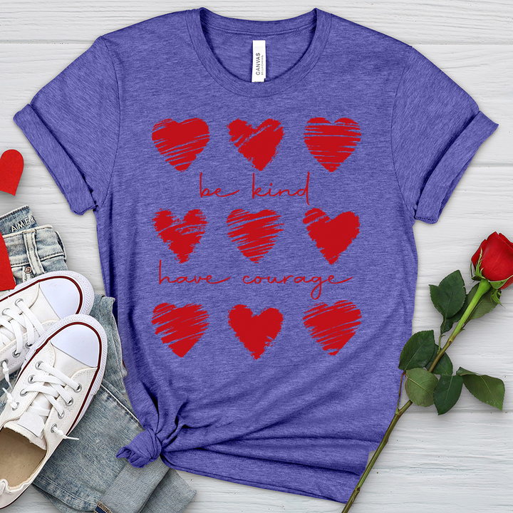 Be Kind Have Courage Hearts Heathered Tee