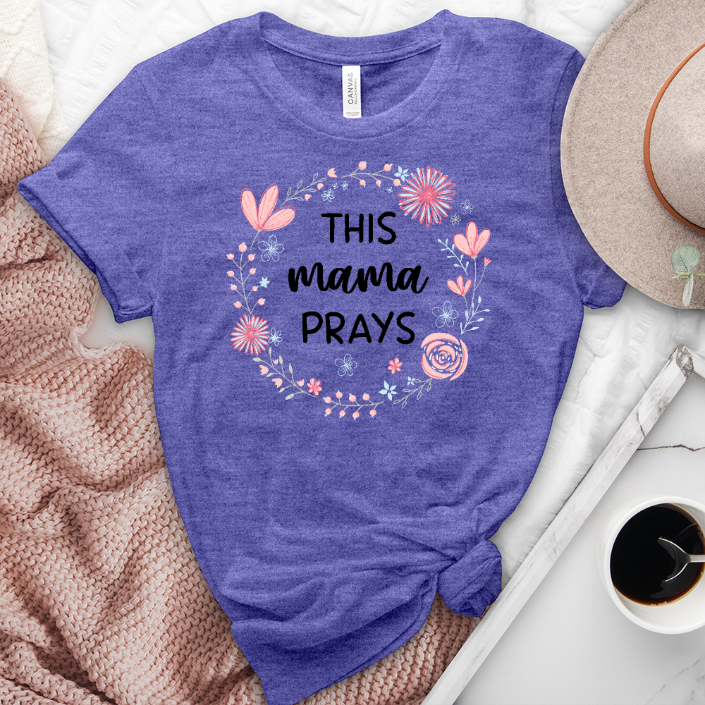 This Mama Prays Heathered Tee