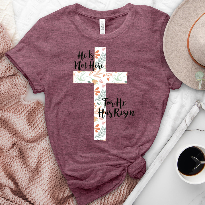 He is Here He is Risen Tee