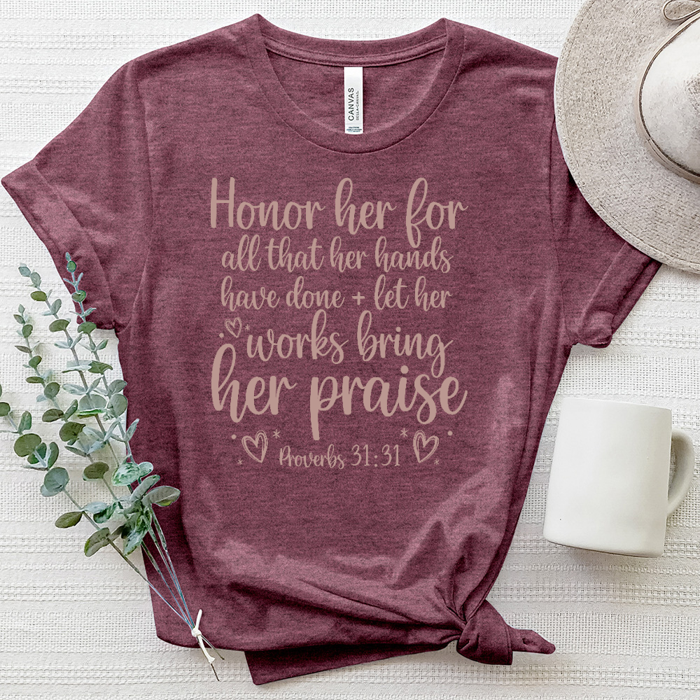 Honor Her Proverbs 31 31 Heathered Tee