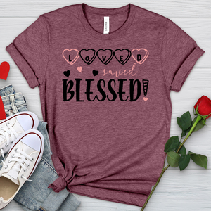 Loved Saved Blessed Candy Heathered Tee