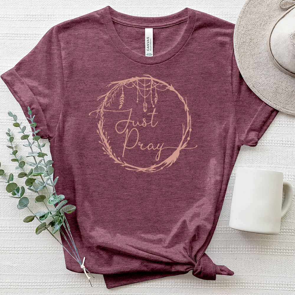 Just Pray Heathered Tee