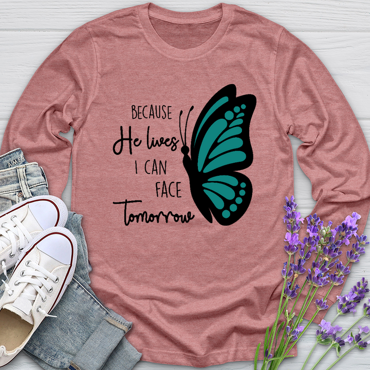 Because He Lives Butterfly 2 Long Sleeve Tee