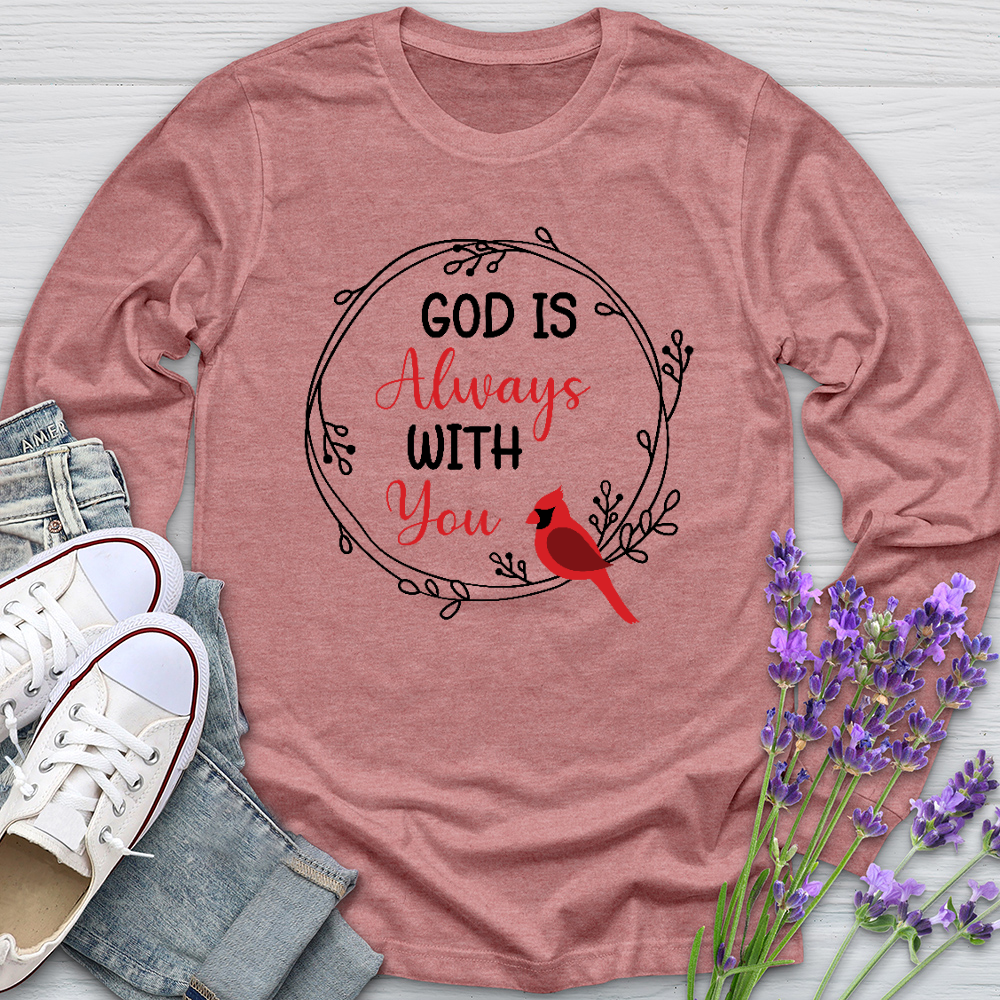 God Always With You Long Sleeve Tee