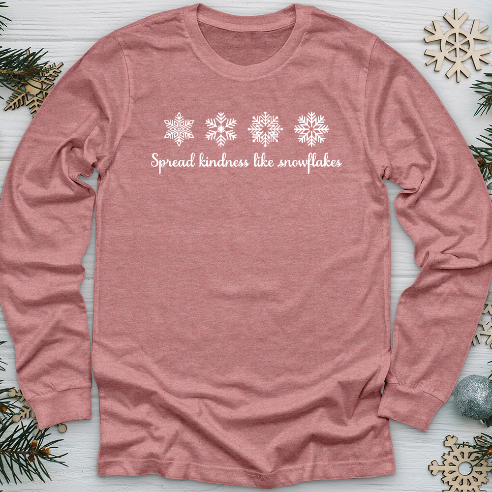 Spread Kindness Like Snowflakes Long Sleeve Tee