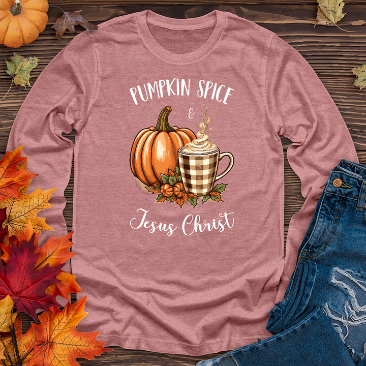 Pumpkin Spice & Jesus Long Sleeve Tee