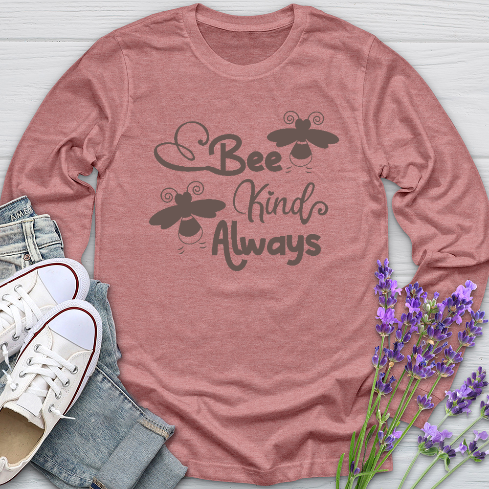 Be Kind Always Bees Long Sleeve Tee