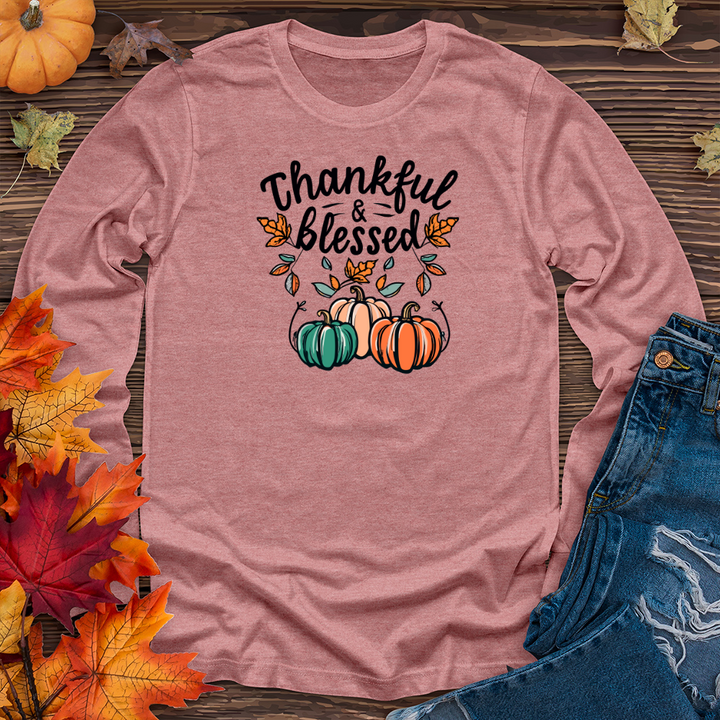 Thankful & Blessed Long Sleeve Tee