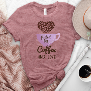 Fueled By Coffee and Love Heathered Tee