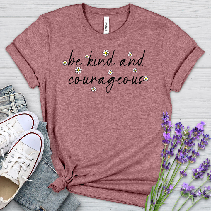 Be Kind and Courageous Daisies Heathered Tee