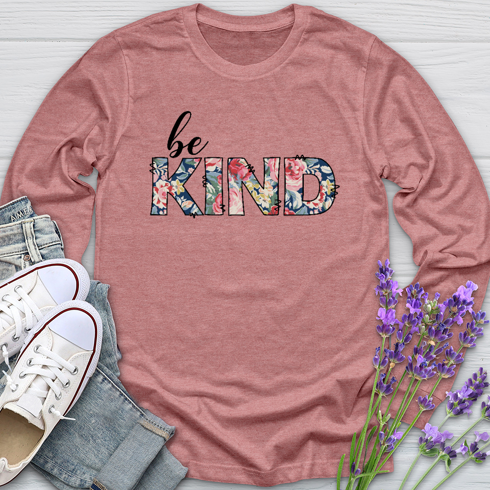 Be Kind Flowers Long Sleeve Tee