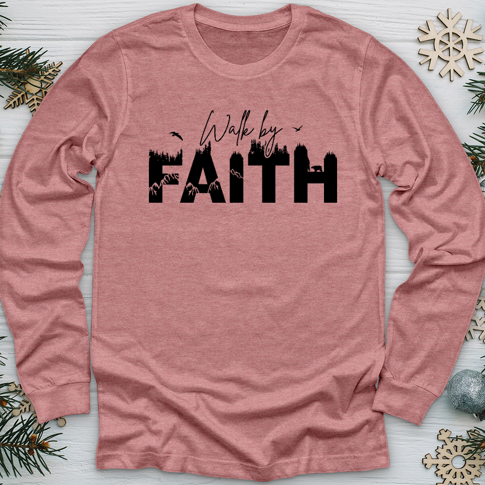 Walk by Faith Wilderness 01 Long Sleeve Tee