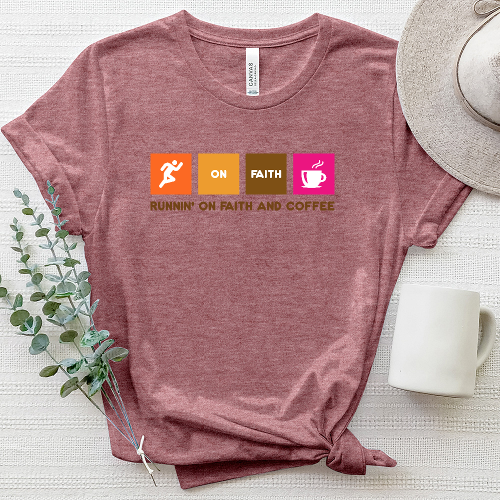 Runnin' on Faith and Coffee Heathered Tee