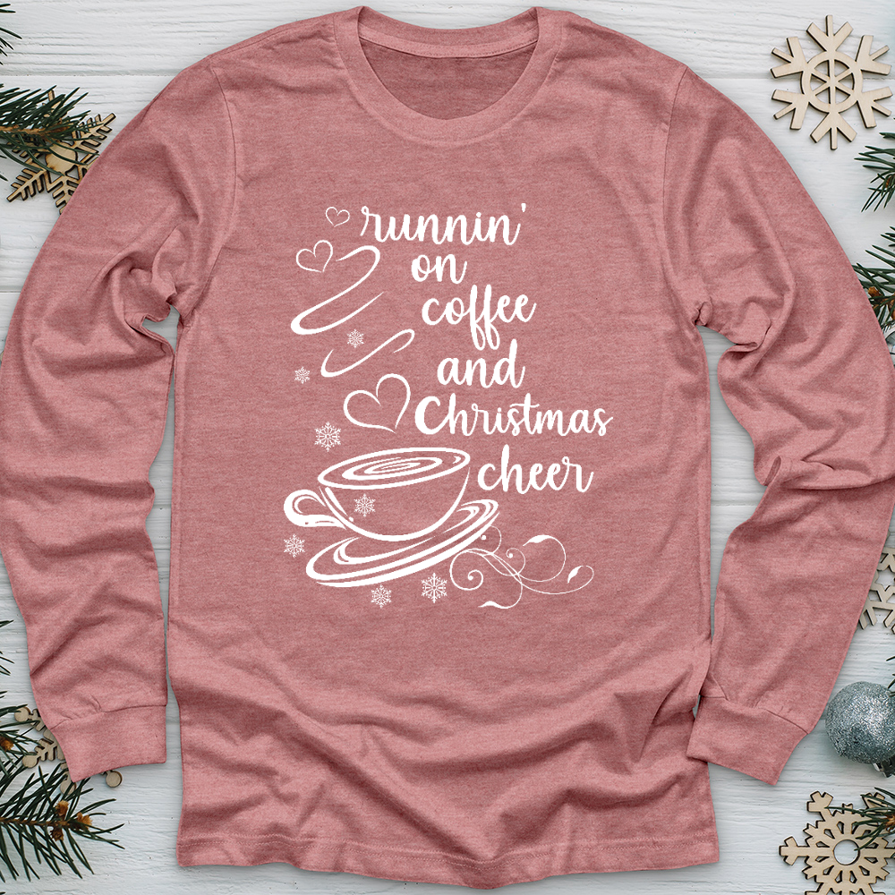 Coffee and Christmas Cheer Long Sleeve Tee