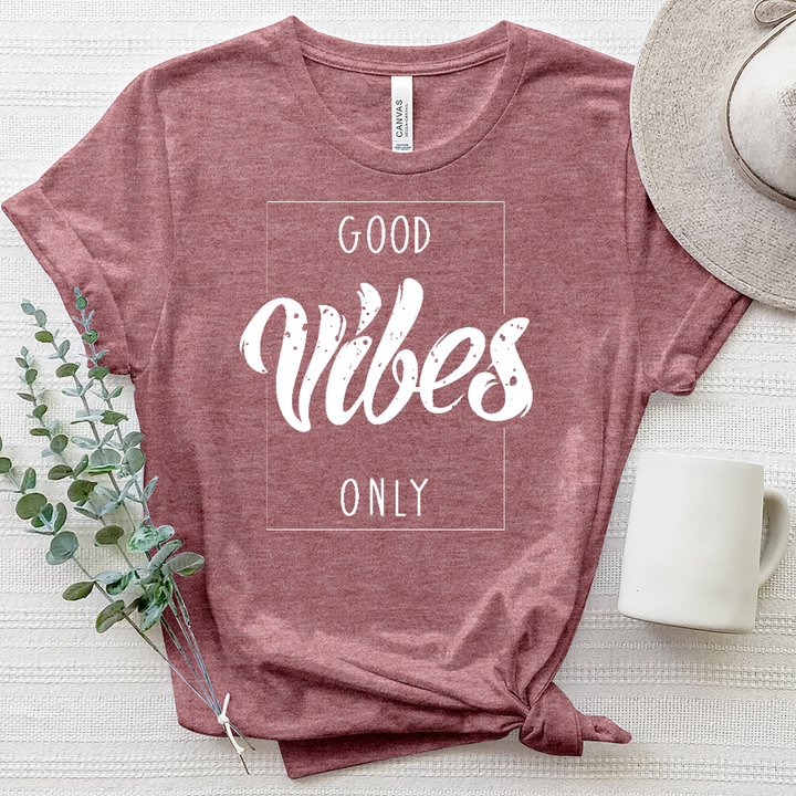 Good Vibes Only Heathered Tee