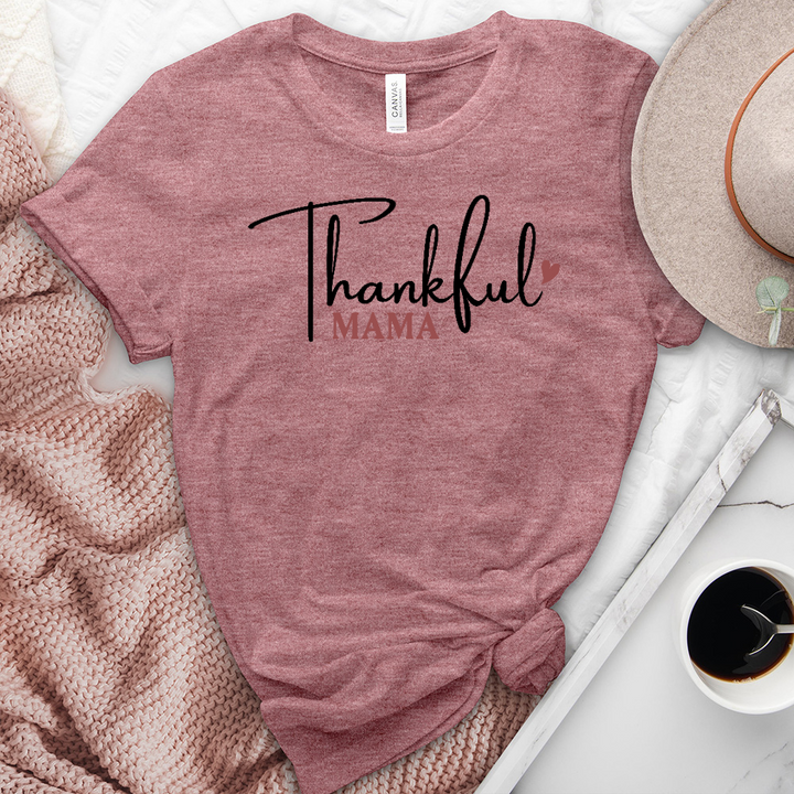 Thankful Mama Heathered Tee