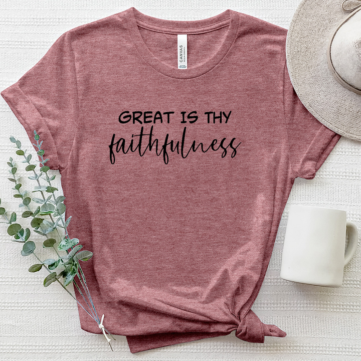 Great Is Thy Faithfulness Tee Heathered Tee