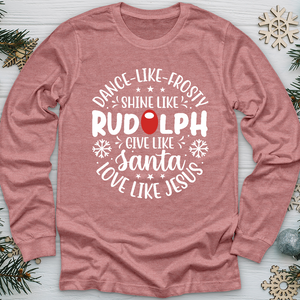 Shine Like Rudolph Long Sleeve Tee