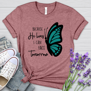 Because He Lives Butterfly 2 Heathered Tee