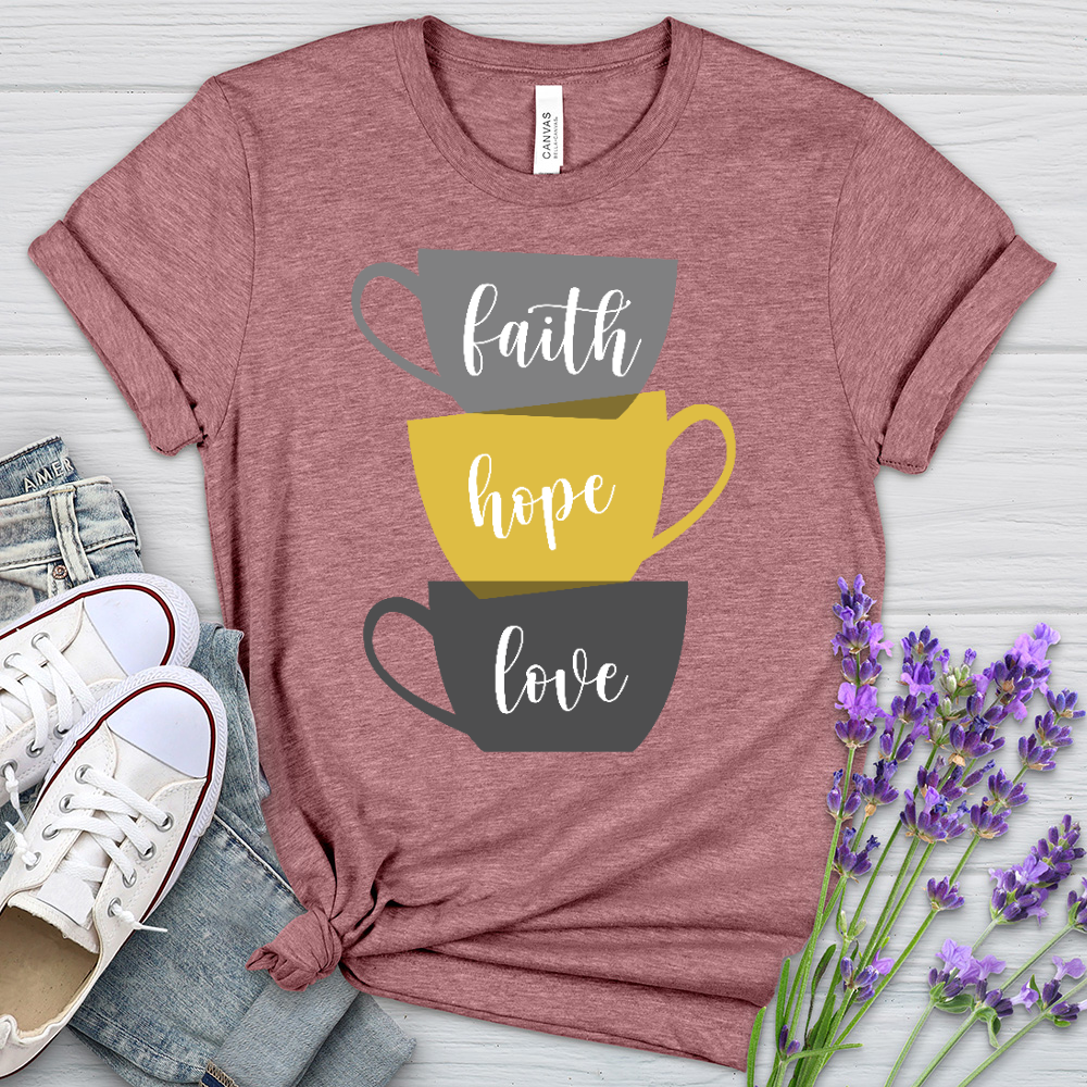 Faith Hope Love Stacked Cups Heathered Tee