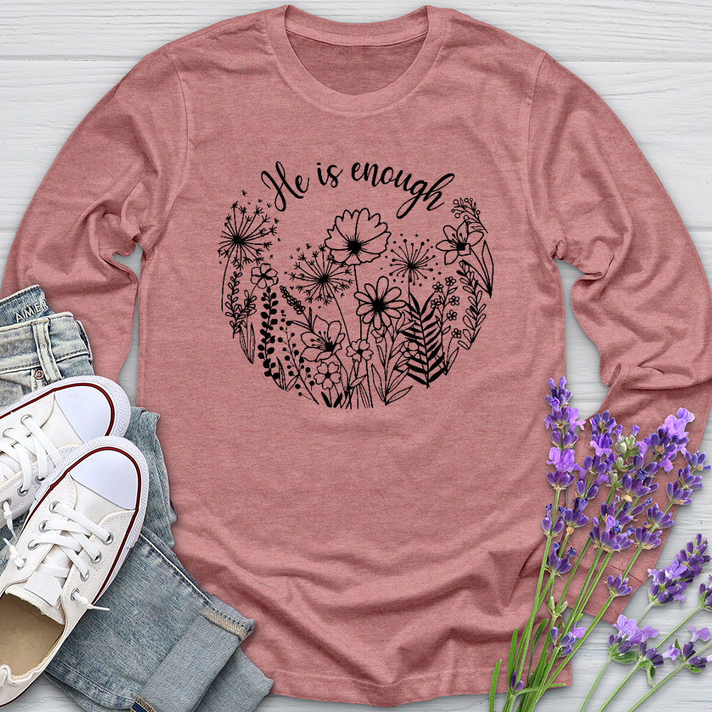 He Is Enough Wildflowers Long Sleeve Tee