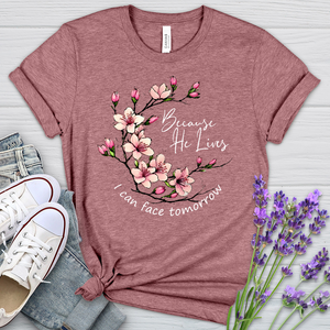 Because He Lives Pink Flowers Heathered Tee