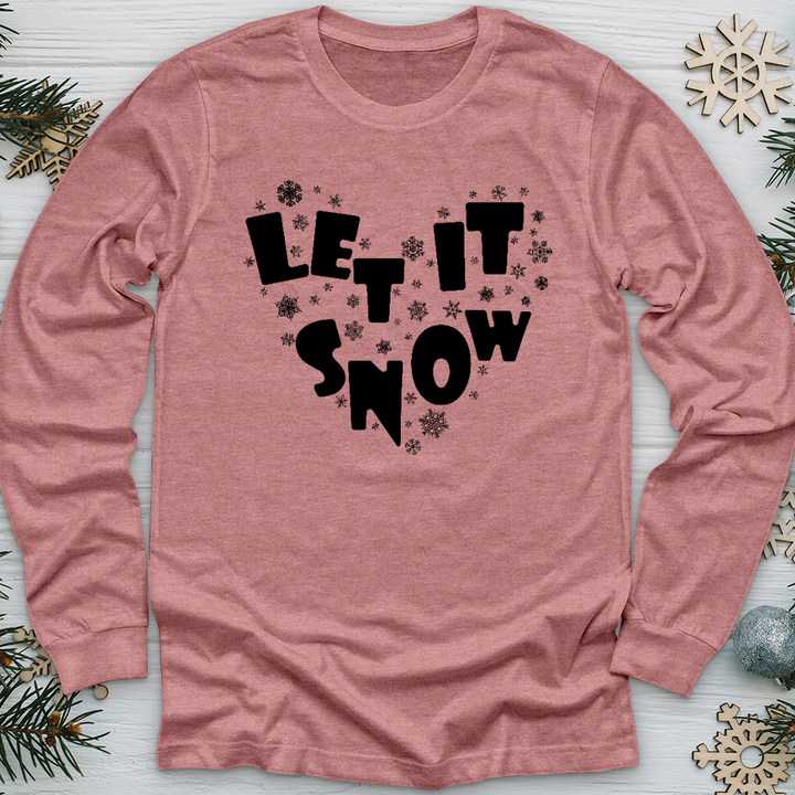 Let It Snow Long Sleeve Tee