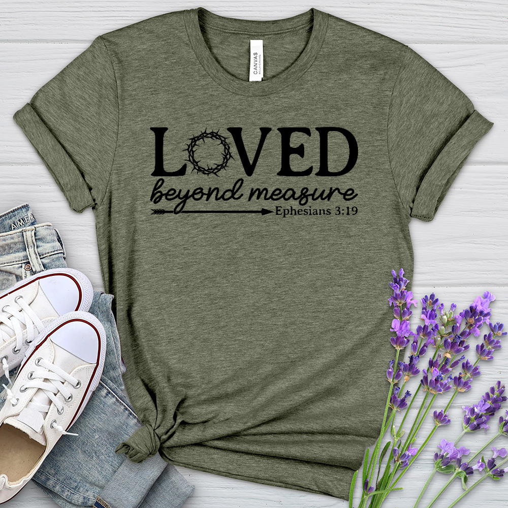 Loved Beyond Measure Heathered Tee