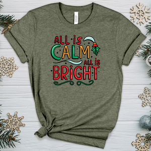 All is Calm All is Bright Heathered Tee