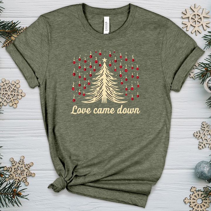 Love Came Down Heathered Tee
